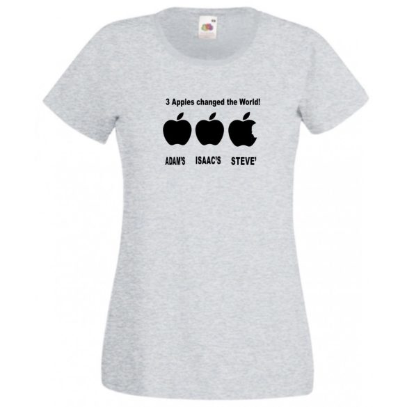 Three apples - ADAM'S, ISAAC'S, STEVE'S női rövid ujjú póló