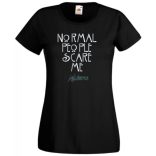 Normal people scare me - American Horror Story - feliratos női rövid ujjú póló