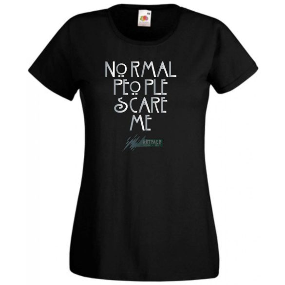 Normal people scare me - American Horror Story - feliratos női rövid ujjú póló