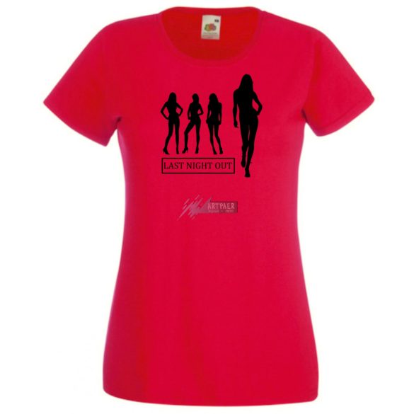 Last night out, az utolsó kimenő - lánybúcsú mintás női rövid ujjú póló