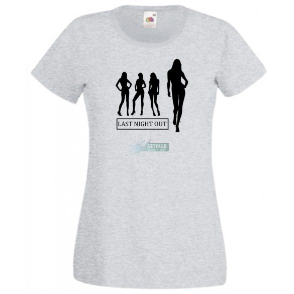 Last night out, az utolsó kimenő - lánybúcsú mintás női rövid ujjú póló