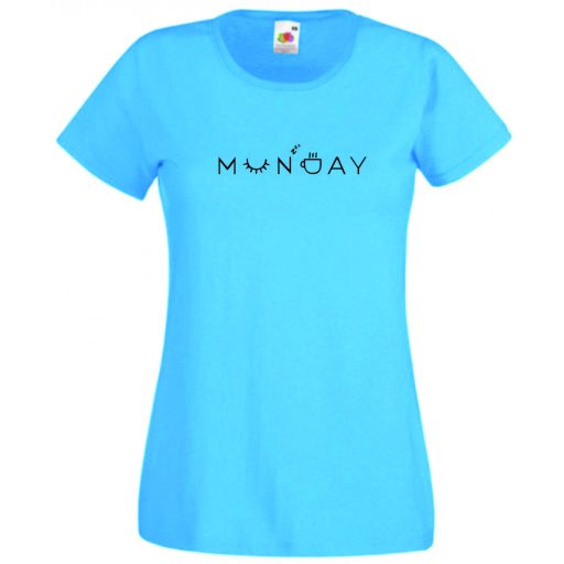 Monday, hétfő, a hét kezdete női rövid ujjú póló