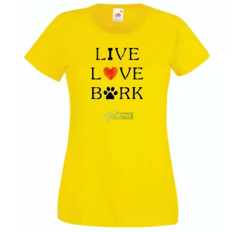   Live Love Bark igazi kötődés, törődés női rövid ujjú póló