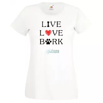   Live Love Bark igazi kötődés, törődés női rövid ujjú póló