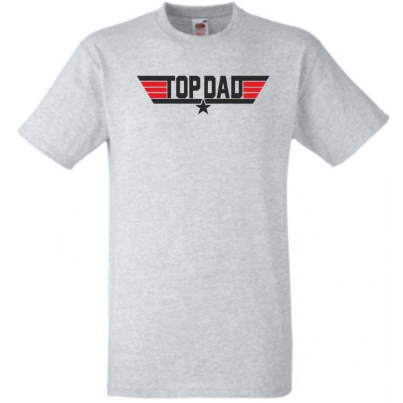 Top dad, a legjobb apa férfi rövid ujjú póló