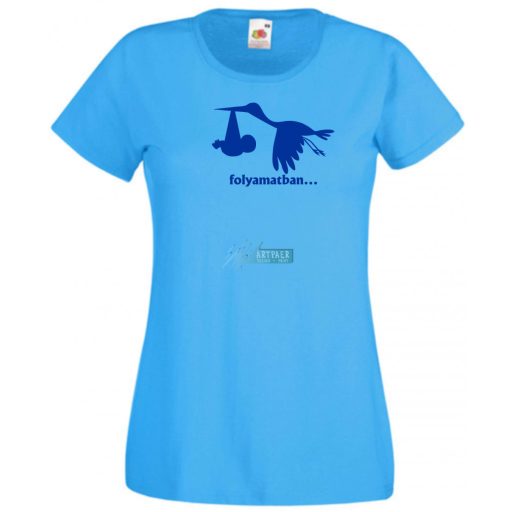 Gólya hozza..., babára várva női rövid ujjú póló