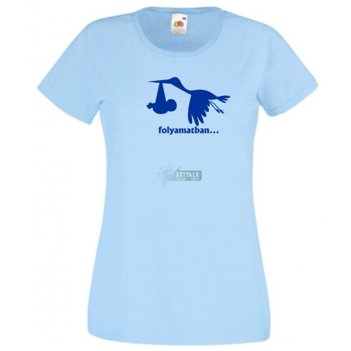 Gólya hozza..., babára várva női rövid ujjú póló