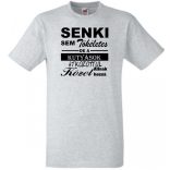 Senki sem tökéletes, de a kutyások... férfi rövid ujjú póló