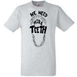 Több fogra van szükségünk - félelmetes dino fogmintás férfi rövid ujjú póló