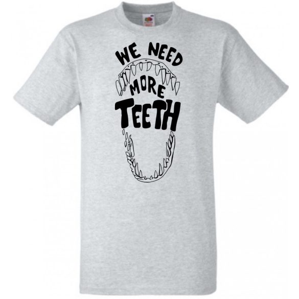 Több fogra van szükségünk - félelmetes dino fogmintás férfi rövid ujjú póló