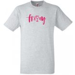 Friday and vine, péntek este egy kis borral... férfi rövid ujjú póló