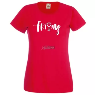   Friday and vine, péntek este egy pohár borral női rövid ujjú póló