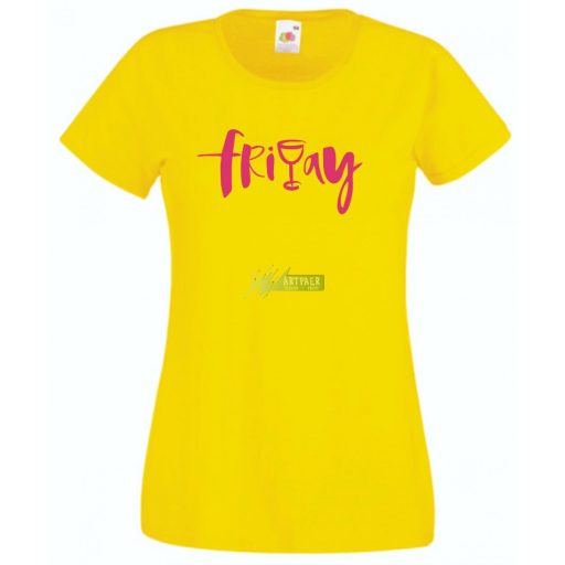 Friday and vine, péntek este egy pohár borral női rövid ujjú póló