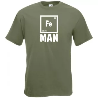  Fe man - Vas ember feliratú póló férfi rövid ujjú póló