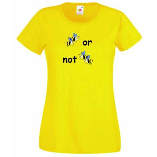 Humor, 2 bees or not 2 bees női rövid ujjú póló
