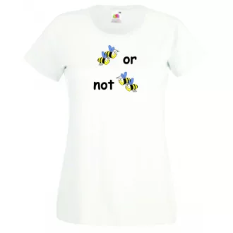 Humor, 2 bees or not 2 bees női rövid ujjú póló