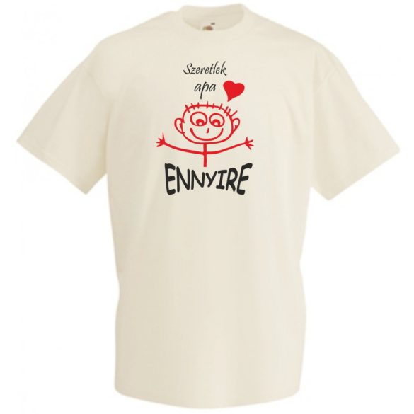 Szeretlek apa - ennyire, gyermekrajz stilizált férfi rövid ujjú póló