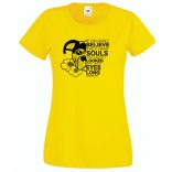 John W - ha nem hiszed, hogy lelkük van... női rövid ujjú póló