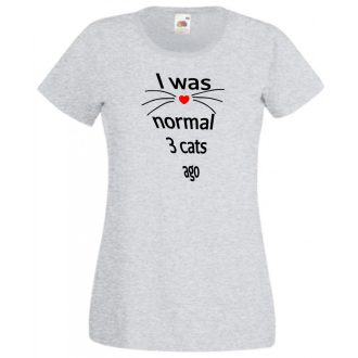   Vicces, Három macskával ezelőtt még normális voltam, macskaszeretőknek, macskatulajdonosoknak női rövid ujjú póló