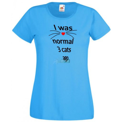 Vicces, Három macskával ezelőtt még normális voltam, macskaszeretőknek, macskatulajdonosoknak női rövid ujjú póló