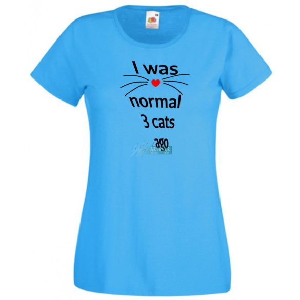 Vicces, Három macskával ezelőtt még normális voltam, macskaszeretőknek, macskatulajdonosoknak női rövid ujjú póló