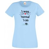 Vicces, Három macskával ezelőtt még normális voltam, macskaszeretőknek, macskatulajdonosoknak női rövid ujjú póló