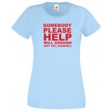 Somebody please help, Kérem valaki segítsen... W.Graham, Hannibal női rövid ujjú póló