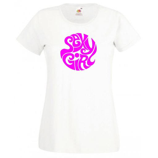Sexy girl, szexi csaj női rövid ujjú póló