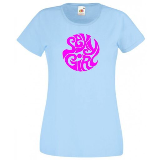 Sexy girl, szexi csaj női rövid ujjú póló