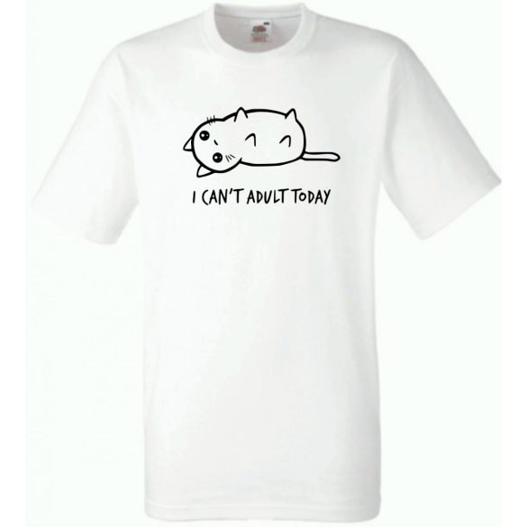 Humoros, I can't adult today férfi rövid ujjú póló