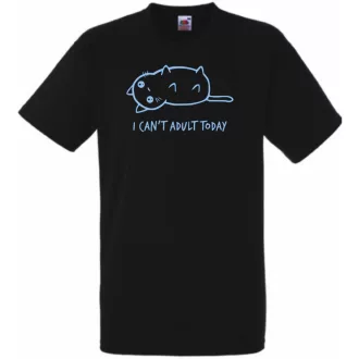 Humoros, I can't adult today férfi rövid ujjú póló
