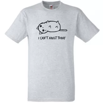 Humoros, I can't adult today férfi rövid ujjú póló