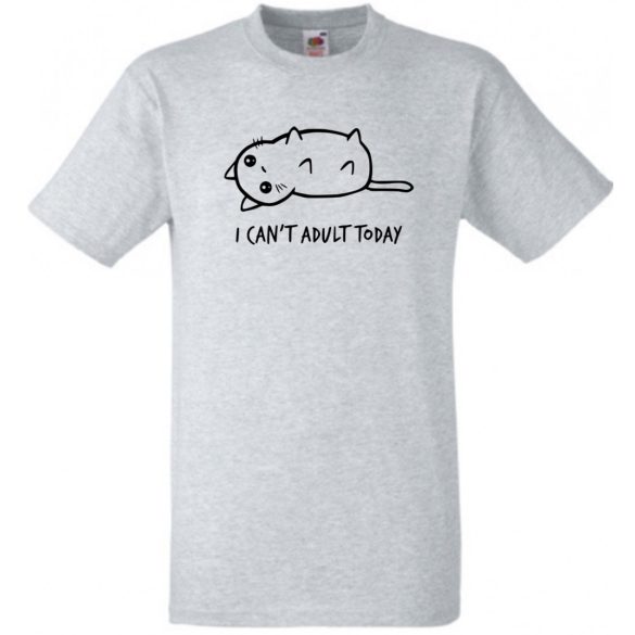 Humoros, I can't adult today férfi rövid ujjú póló
