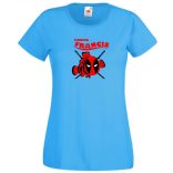 Finding Francis, nagy erő, nagy arc, vicces szuperhős női rövid ujjú póló