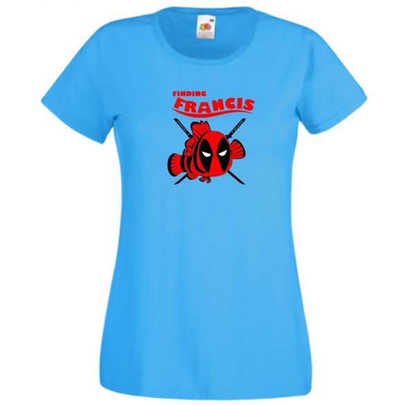 Finding Francis, nagy erő, nagy arc, vicces szuperhős női rövid ujjú póló