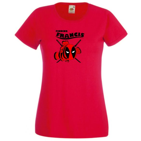 Finding Francis, nagy erő, nagy arc, vicces szuperhős női rövid ujjú póló