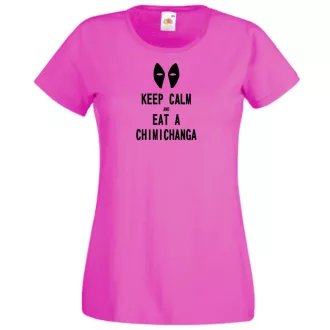 Keep calm and eat chimichanga női rövid ujjú póló