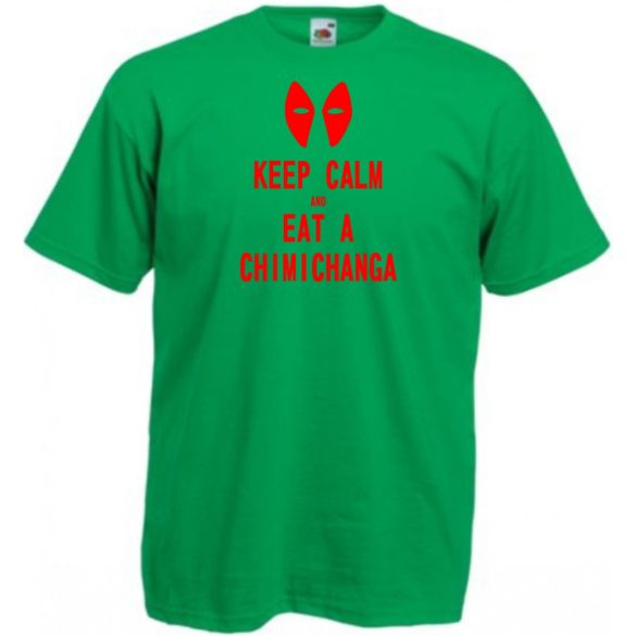 Keep calm and eat a chimichanga férfi rövid ujjú póló