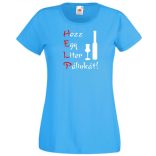 Humor, HELP, Hozz Egy Liter Pálinkát női rövid ujjú póló