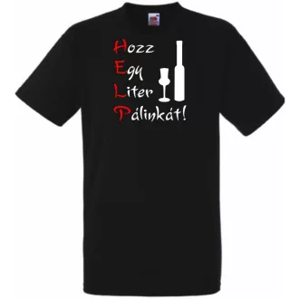   Humoros HELP pálinka kedvelőknek férfi rövid ujjú póló