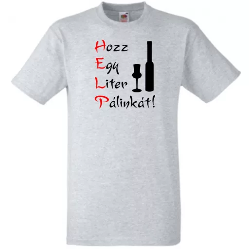 Humoros HELP pálinka kedvelőknek férfi rövid ujjú póló