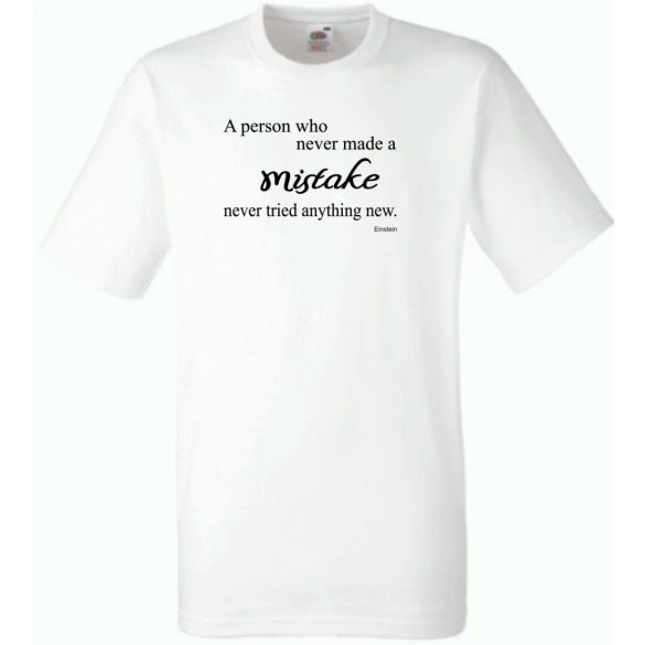 Aranyköpés, Einstein, Az, aki sosem hibázott... férfi rövid ujjú póló