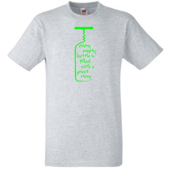 Borivóknak - minden üveg bor, nagyszerű történeteket rejt magába férfi rövid ujjú póló