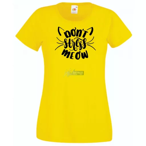 Vicces, don't stress meow, ne izgulj, ne stresszelj - cicakedvelőknek női rövid ujjú póló