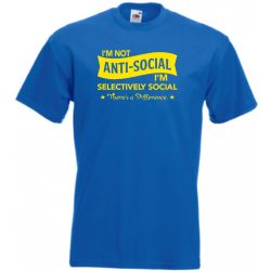 I am not anti-social férfi rövid ujjú póló