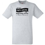 I am not anti-social férfi rövid ujjú póló