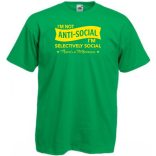 I am not anti-social férfi rövid ujjú póló