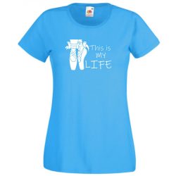   Balett cipellők, balett, tánc az élet női rövid ujjú póló