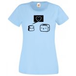 Humor, szerelem, pirítós és kenyérpirító női rövid ujjú póló