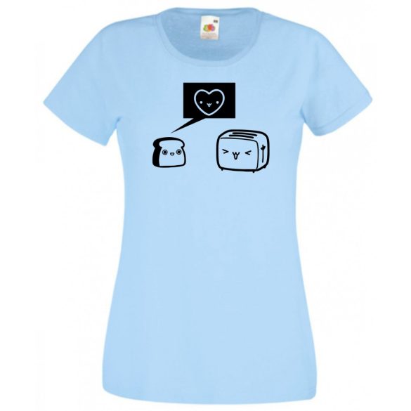 Humor, szerelem, pirítós és kenyérpirító női rövid ujjú póló